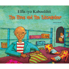 The Elves and the Shoemaker- Bilingual Fable in Albanian, Bengali, Chinese (Cantonese & Mandarin), Russian, Somali, Spanish and many other languages. Fun dual language book for English language learners.