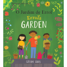 Errol's Garden Diverse Bilingual Children's Book- inclusive Story Perfect for Culturally Responsive Teaching