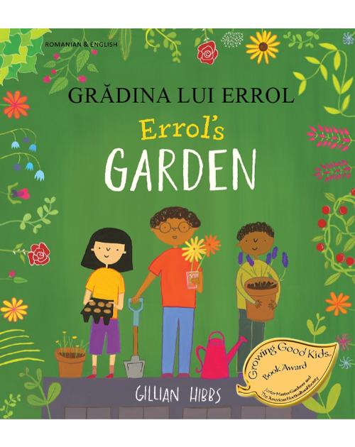 Errol's Garden Diverse Bilingual Children's Book- inclusive Story Perfect for Culturally Responsive Teaching