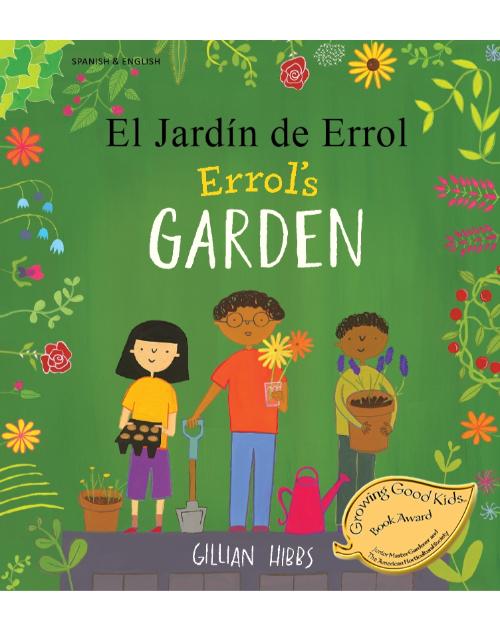 Errol's Garden Diverse Bilingual Children's Book- inclusive Story Perfect for Culturally Responsive Teaching