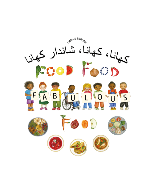 Food, Food, Fabulous Food - Bilingual Children's Book available in Arabic, Farsi, French, Italian, Polish, Spanish, Urdu, and many more languages. Great story for diverse classrooms.