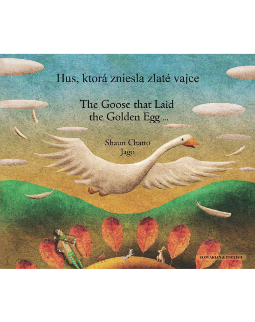 Goose Fables (The Goose that Laid the Golden Egg) - Bilingual Book in Arabic, Bengali, Chinese Simplified, French, Hebrew, Lithuanian, and many other languages. Great children's book about diversity.