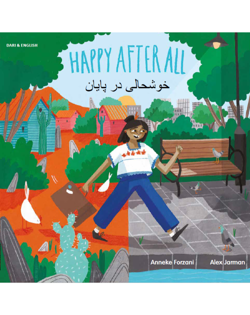 Happy After All - Bilingual Children's Book in Arabic, Bengali, Chinese, Farsi, French, Haitian Creole, Portuguese, Russian, Spanish and many other languages. Inspiring story for diverse classrooms promotes empathy.