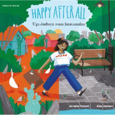 Happy After All - Bilingual Children's Book in Arabic, Bengali, Chinese, Farsi, French, Haitian Creole, Portuguese, Russian, Spanish and many other languages. Inspiring story for diverse classrooms promotes empathy.