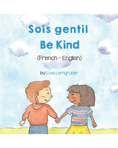 Be Kind - Bilingual diverse children's book available in many languages