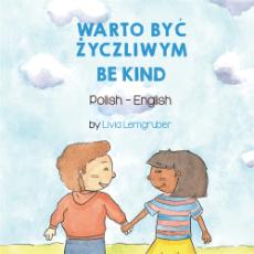 Be Kind - Bilingual diverse children's book available in many languages