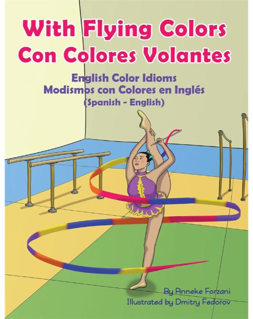 A Multicultural Book of English Color Idioms with Idiom Definitions and Examples