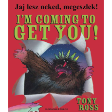 I'm Coming to Get You - Bilingual book for children available in Arabic, Bulgarian, French, Haitian Creole, Lithuanian, Polish, Russian, Spanish, and many other languages. Great foreign language teaching resource.