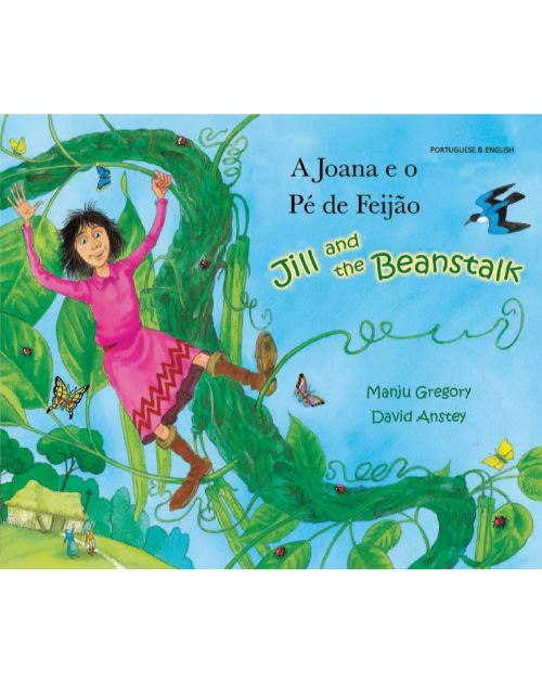 Jill and the Beanstalk - Bilingual children's book available in Albanian, Bengali, French, Italian, Russian, Tamil, Urdu, and many other languages.  ELL/ESL teaching resource for classrooms.