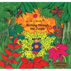 Walking Through The Jungle - Bilingual Children's Book available in Arabic, Burmese, Dari, Farsi, German, Italian, Pashto, Spanish, Tamil, and many other languages. Fun story for diverse classrooms.