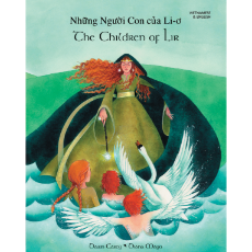 The Children of Lir - Bilingual Children's Book - Celtic multicultural myth in Albanian, Czech, German, Irish, Polish, Tamil, Vietnamese, and many other languages. Folk tale for multicultural students.