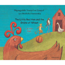 Little Red Hen and the Grains of Wheat (Bilingual Children's Book) - Somali-English