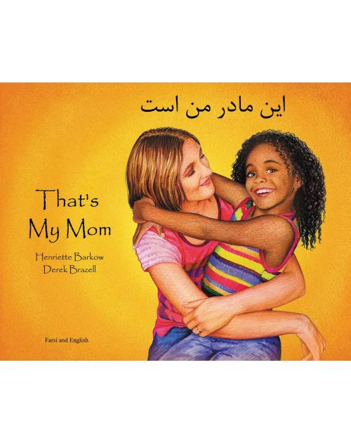 That's My Mum - Children's Book about Diversity in Spanish, Albanian, Arabic, French, Gujarati, Italian, Polish, Portuguese, and many more languages. Multicultural Books supports Culturally Responsive Teacing.