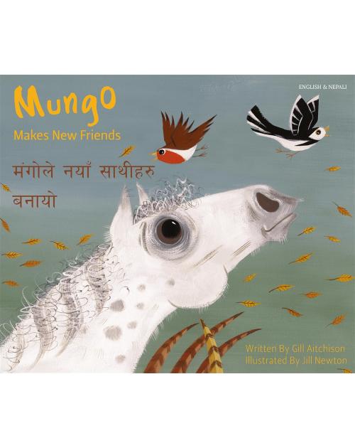 Mungo Makes New Friends - Bilingual story about making friends in Nepali, Chinese, Farsi, French, Italian, Portuguese, Spanish and many more languages. Inspiring story for diverse classrooms.