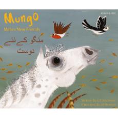 Mungo Makes New Friends - Bilingual story about making friends in Nepali, Chinese, Farsi, French, Italian, Portuguese, Spanish and many more languages. Inspiring story for diverse classrooms.