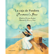 Pandora's Box - Bilingual Children's Book in Spanish, Greek, Arabic, Chinese, Czech, Italian, Gujarati, Portuguese, and many other languages. Classic Bilingual Myth for Diverse Classrooms.