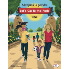 Let's Go to the Park Bilingual Board Book for Preschool in English with Chinese, Farsi, French, Italian, Kurdish, Panjabi, Polish, Portuguese, Russian, Somali, Spanish, Turkish and Urdu