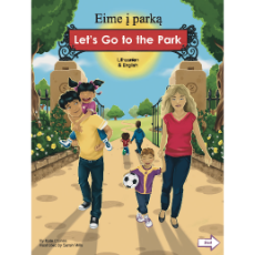 Let's Go to the Park Bilingual Board Book for Preschool in English with Chinese, Farsi, French, Italian, Kurdish, Panjabi, Polish, Portuguese, Russian, Somali, Spanish, Turkish and Urdu