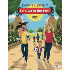 Let's Go to the Park Bilingual Board Book for Preschool in English with Chinese, Farsi, French, Italian, Kurdish, Panjabi, Polish, Portuguese, Russian, Somali, Spanish, Turkish and Urdu