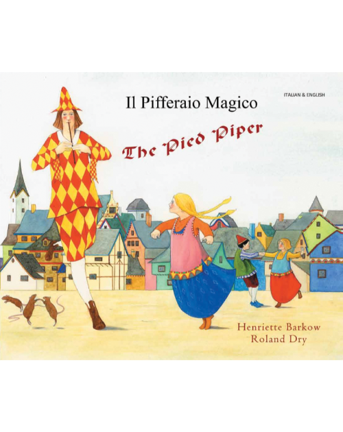 The Pied Piper - Bilingual Folktale in Spanish, Arabic, Bengali, Czech, French, Italian, Romanian, Urdu, and many other foreign languages. This classic story is great for diverse classrooms.