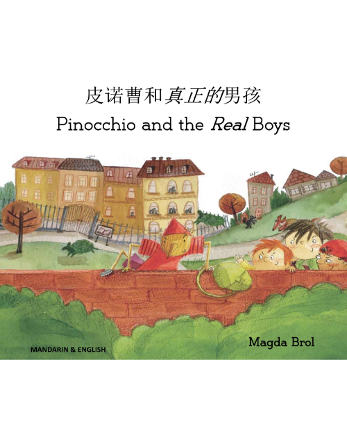 Bilingual Folktale for Kids - Pinocchio and the Real Boys is available in Arabic, Chinese, French, Somali, Spanish. Swedish, Urdu and many other languages.