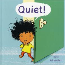 Quiet - a bilingual book about sounds around the house. Available in Arabic, Chinese, French, Spanish and many other foreign languages.