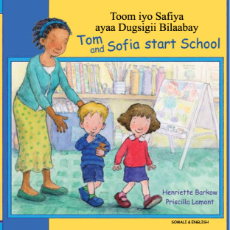 Tom and Sofia Start School - Bilingual children's book in Arabic, Bengali, Farsi, German, Japanese, Polish, Spanish, Urdu, and many other foreign languages.  Great children's books for the first day of school!