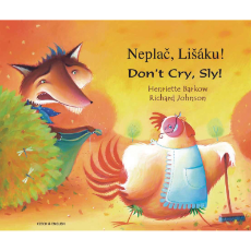 Don't Cry Sly! - Bilingual children's book - Folktale in Spanish, Arabic, Chinese (Cantonese), French, Italian, Portuguese, Tamil, and many more foreign languages.