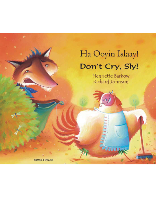 Don't Cry Sly! - Bilingual children's book - Folktale in Spanish, Arabic, Chinese (Cantonese), French, Italian, Portuguese, Tamil, and many more foreign languages.