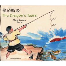 The Dragon's Tears - Bilingual folktale from around the world in Arabic, French, Portuguese, Somali, Spanish, Tamil, Turkish, and more. Culturally diverse children's books support culturally responsive teaching.