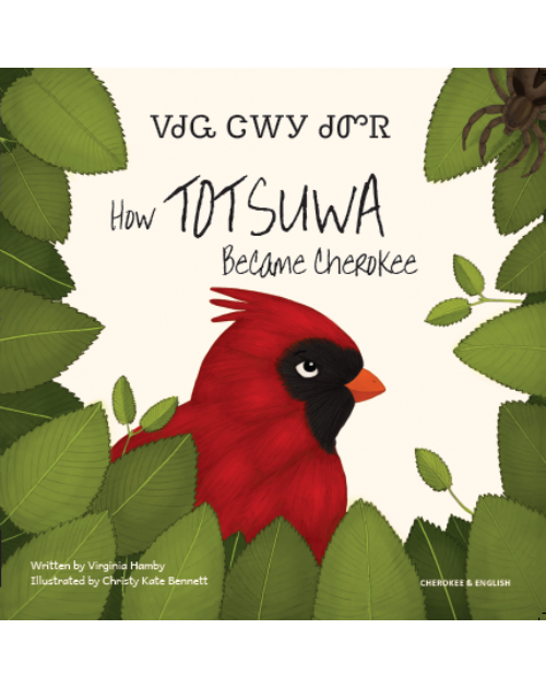 How Totsuwa Became Cherokee - Bilingual Book in Cherokee, French, Spanish great to promote multiculturism