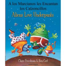 Aliens Love Underpants - Bilingual Children's Book in Arabic, Chinese , Farsi, Portuguese, Turkish and many other languages. Great bilingual book for preschool and kindergarten!