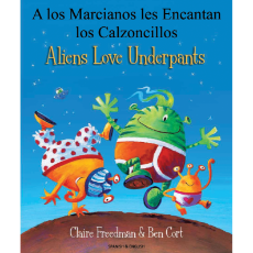 Aliens Love Underpants - Bilingual Children's Book in Arabic, Chinese , Farsi, Portuguese, Turkish and many other languages. Great bilingual book for preschool and kindergarten!