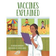 Vaccines Explained - Bilingual diverse children's book available in English and Spanish