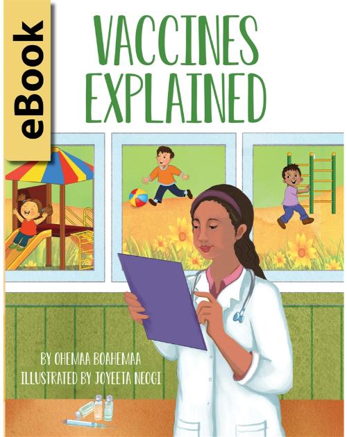 Vaccines Explained - Bilingual diverse children's eBook available in English and Spanish