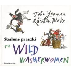 The Wild Washerwomen - Bilingual children's book available in Arabic, Chinese, Czech, Haitian Creole, Nepali, Polish, Russian, Spanish, and many diverse languages.  Great for teaching English as a Second Language and foreign languages.