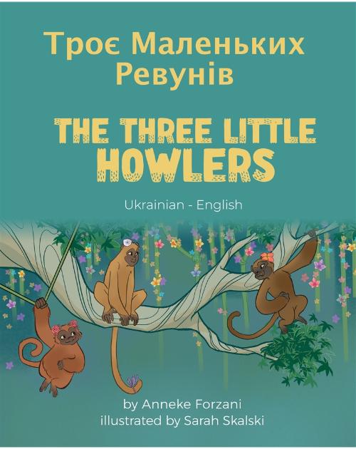 The Three Little Howlers - Bilingual children's fable available in English, Arabic, Dari, Pashto, Spanish and more. Fun story based on a classic fairy tale for diverse classrooms.