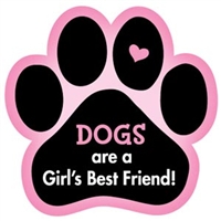 Dogs Are A Girl's Best Friend Paw Magnet for Car or Fridge