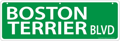 Boston Terrier Street Sign "Boston Terrier Blvd"