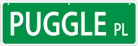 Puggle Street Sign "Puggle Pl"