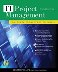 IT Project Management from Start to Finish, Third Edition - CompTIA Authorized
