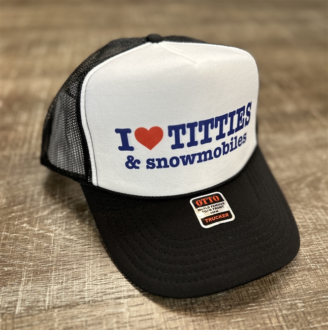 Titties and Snowmobiles Trucker