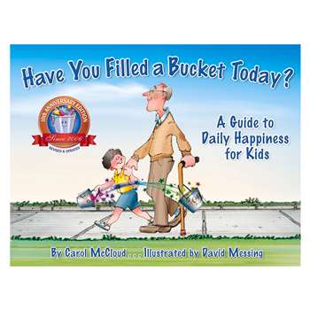 Have You Filled A Bucket Today A Guide Daily Happi, BUC9780996099936