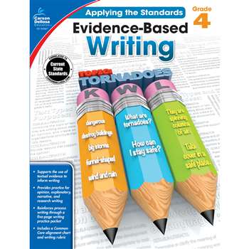 Gr 4 Applying The Standards Evidence Based Writing, CD-104827