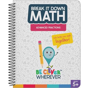 Break It Down Advanced Fractions Resource Book, CD-105044