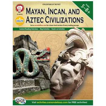 Mayan Incan And Aztec Civilizations By Carson Dellosa