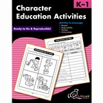 Character Education Activities K-1 By Chalkboard Publishing