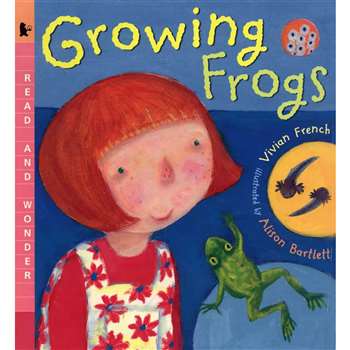 Growing Frogs By Candlewick