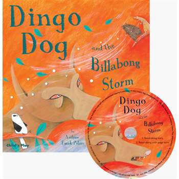 Dingo Dog And The Billabong Storm Traditional Tale With A Twist By Childs Play Books