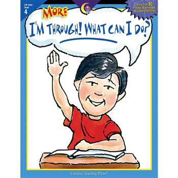 More I'M Through What Can I Do Gr 4 By Creative Teaching Press